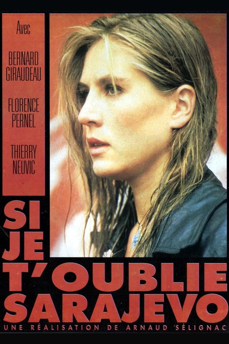 Si je t'oublie Sarajevo