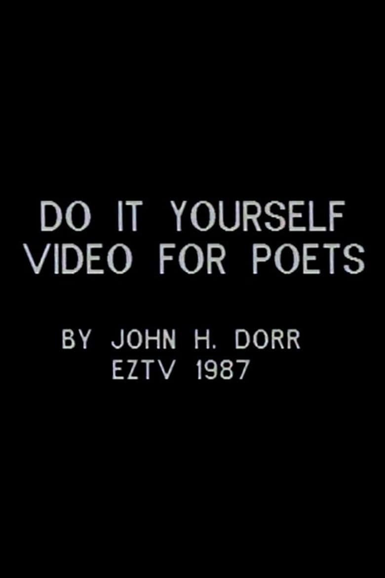 Do It Yourself Video for Poets