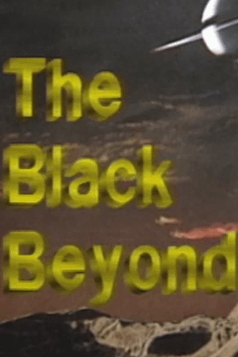 The Black Beyond