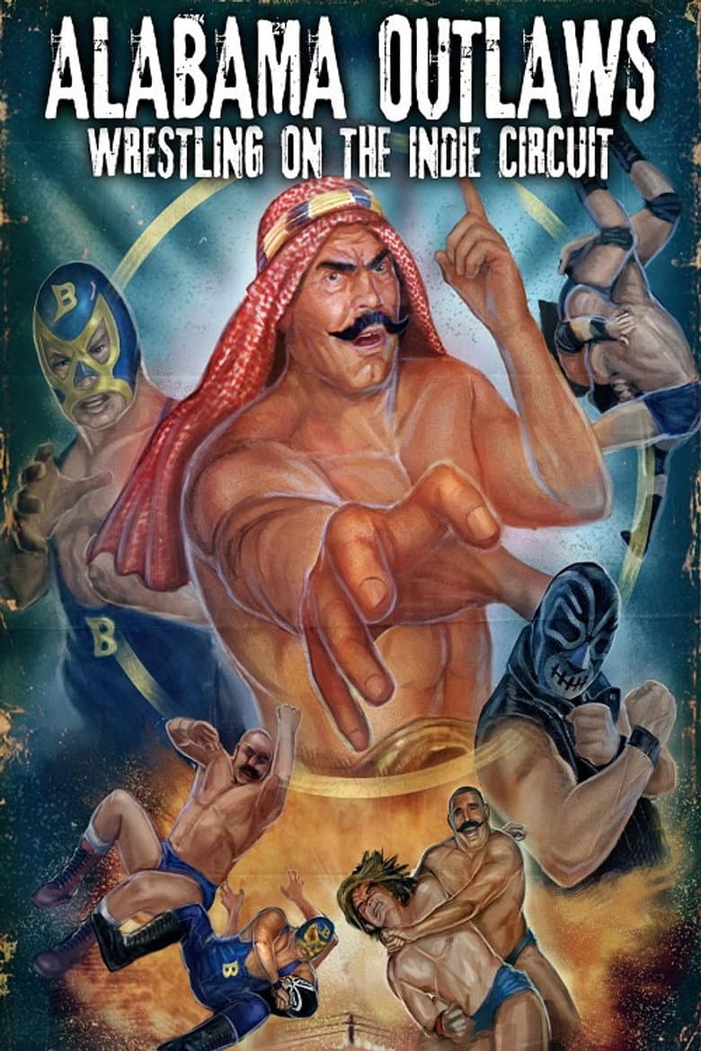Alabama Outlaws - Wrestling on the Indie Circuit