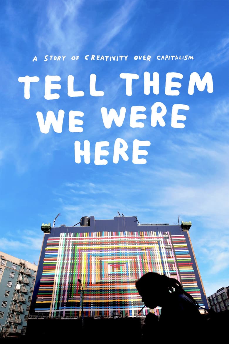 Tell Them We Were Here
