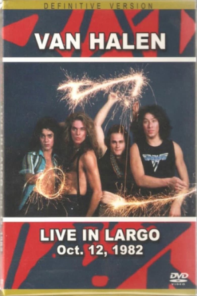 Van Halen: Live in Largo Oct 12, 1982