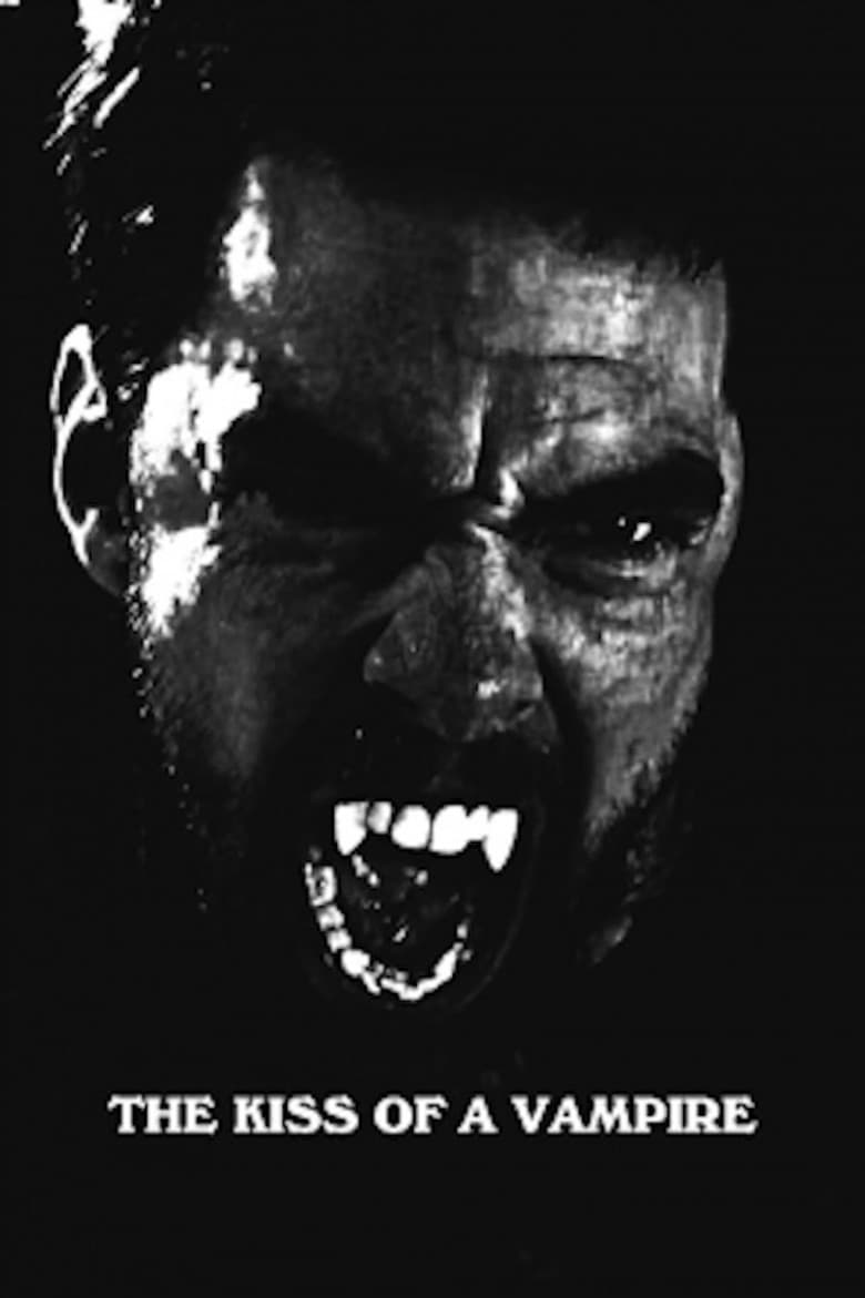 The Kiss of A Vampire