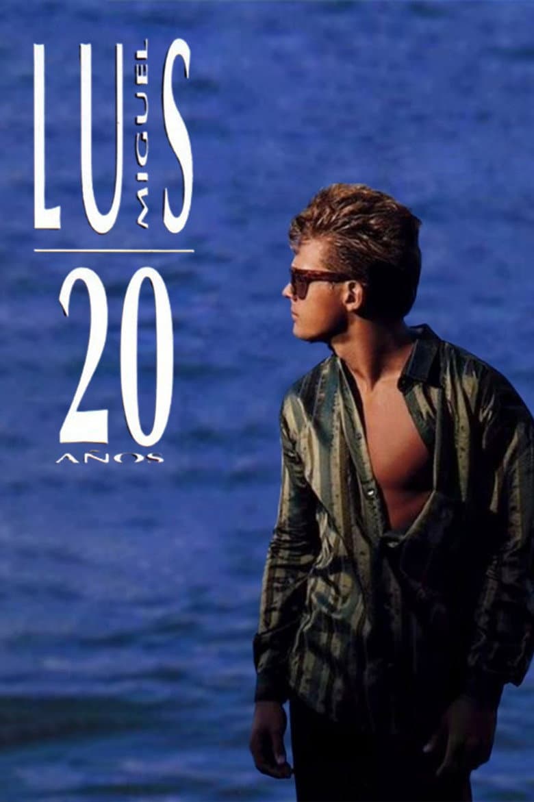 Luis Miguel: 20 Años