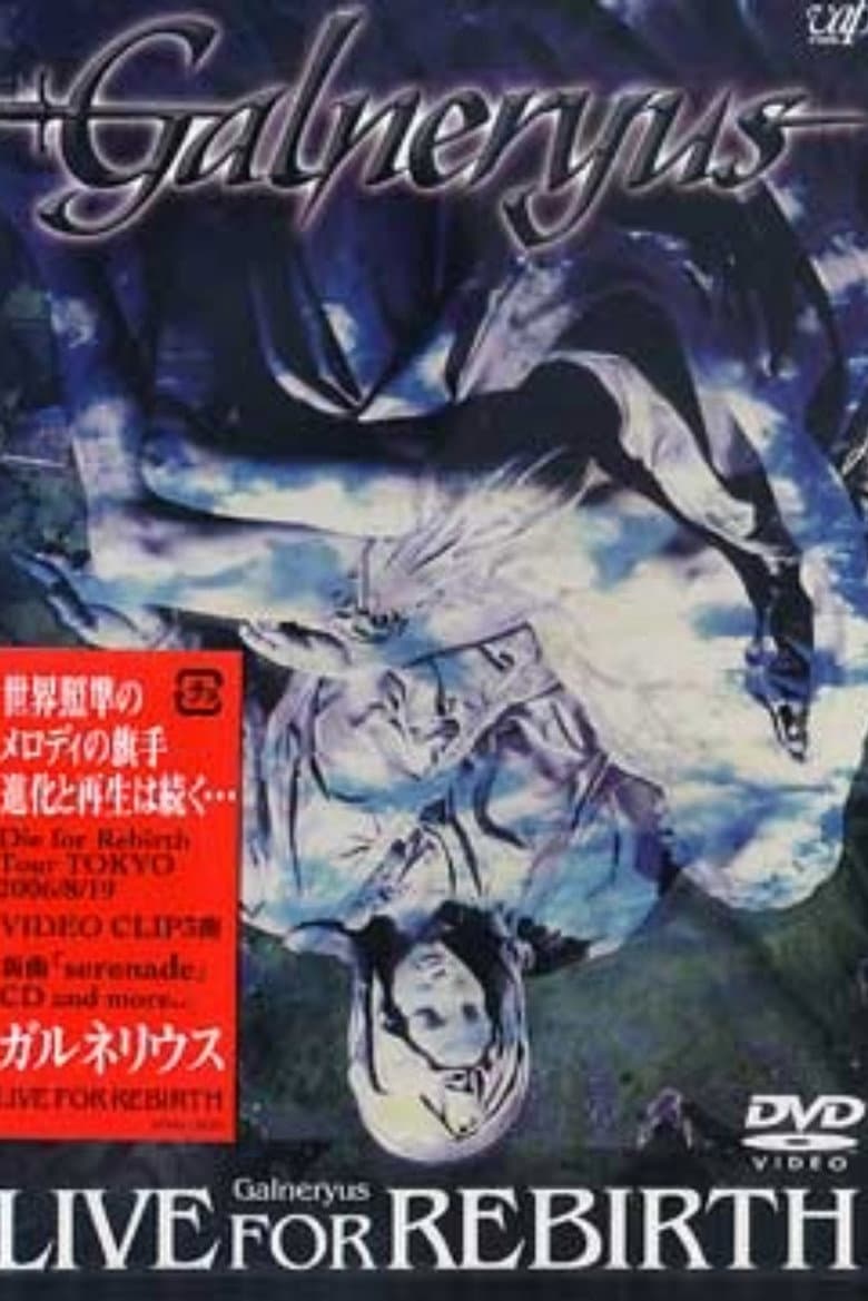 Galneryus: Live for Rebirth