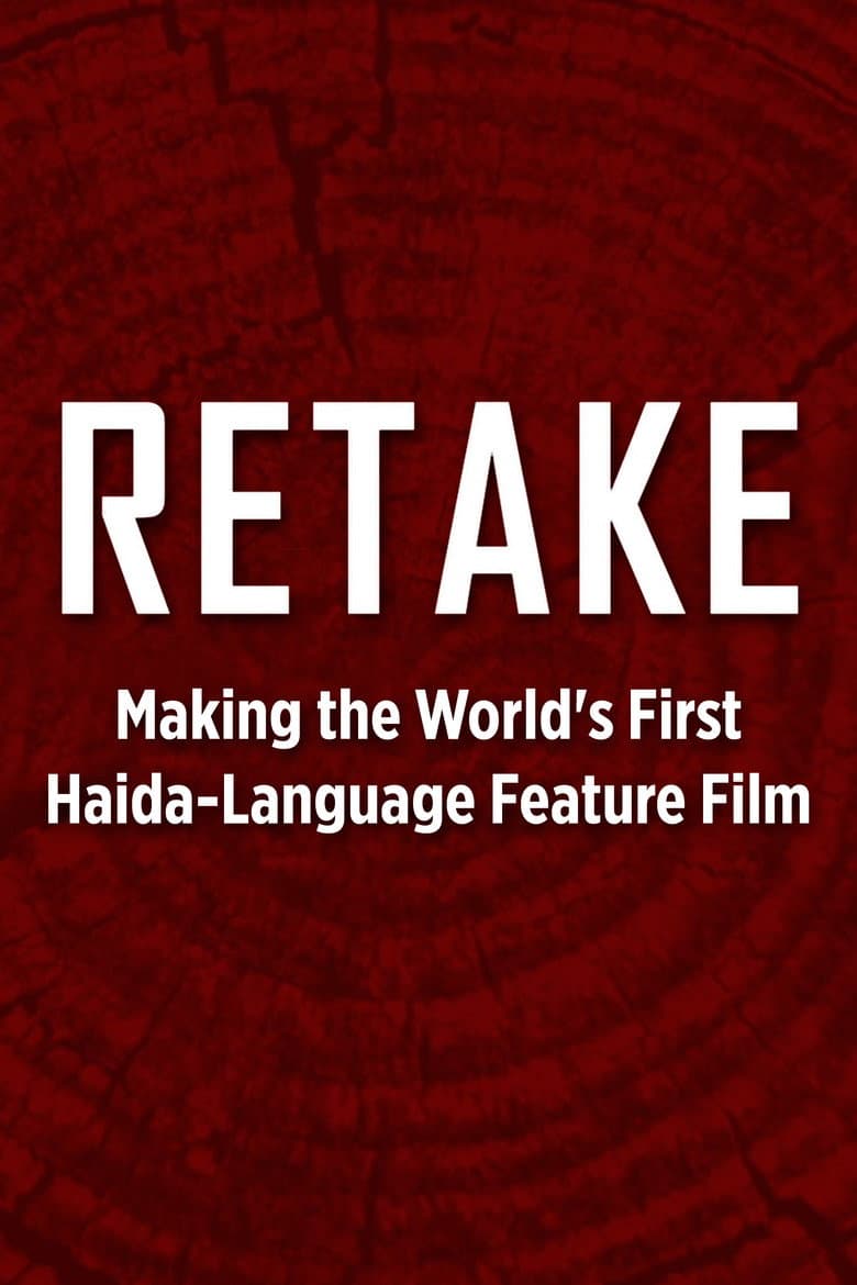Retake - Making the World's First Haida-Language Feature Film
