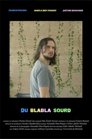 Du blabla sourd