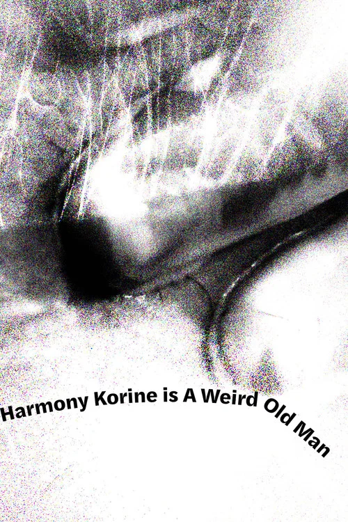 Harmony Korine is A Weird Old Man