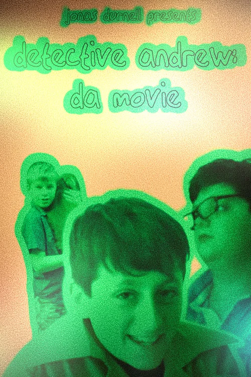 Detective Andrew: Da Movie