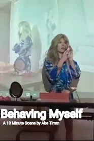 Behaving Myself