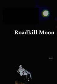 Roadkill Moon