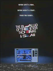 The Ballad of Trevor, Thomas, and Sam