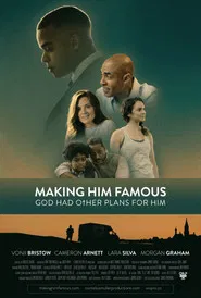 Making Him Famous