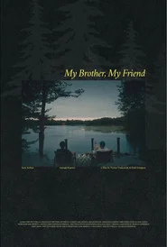 My Brother, My Friend
