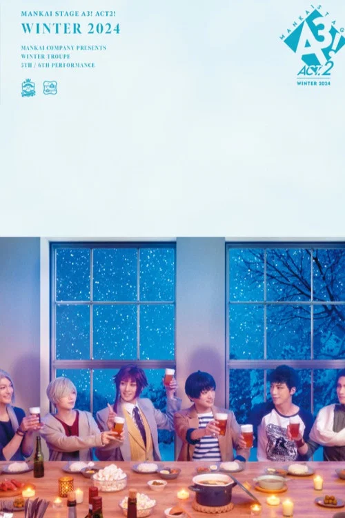 MANKAI STAGE『A3!』ACT2! ~WINTER 2024~