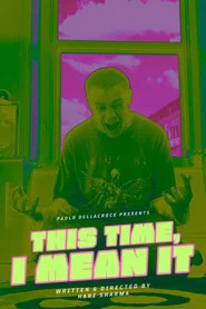 This Time, I Mean It