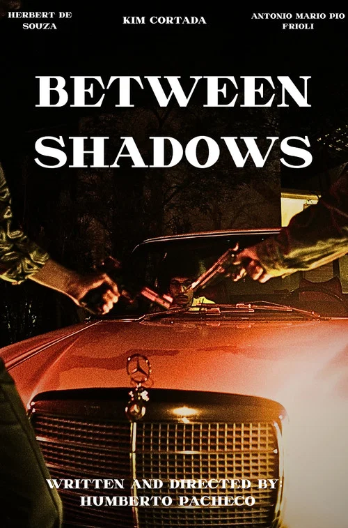 Between Shadows