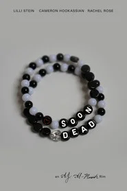 Soon Dead