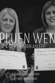 Pluen Wen: Babies Born Asleep
