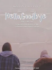 Hello, Goodbye