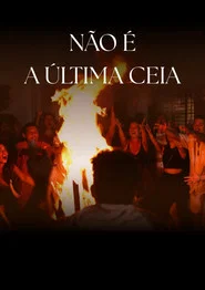 Não é a Última Ceia