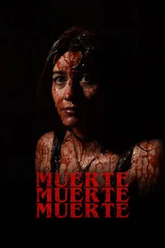 Muerte, muerte, muerte