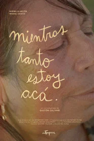 Mientras tanto estoy acá