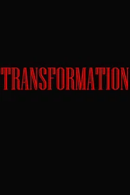 Transformation