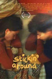 stickin' around