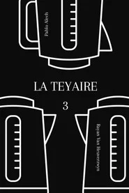 La Teyaire 3