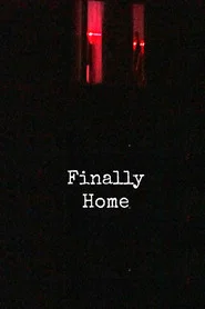 Finally Home