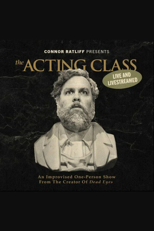 Connor Ratliff Presents: The Acting Class