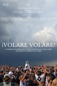 ¡Volare Volare! - Esméralda's Family to the Pilgrimage of Santa Sara in Saintes-Maries-de-la-mer