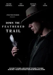 Down the Feathered Trail