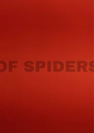 Of Spiders
