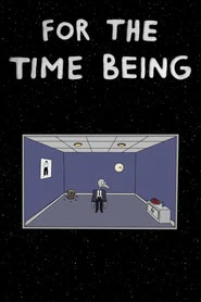 For the Time Being