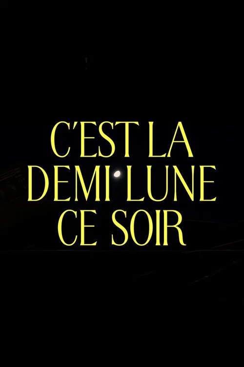 C'est la demi lune ce soir