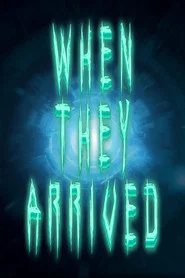 When They Arrived