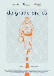 Da Grade Pra Cá