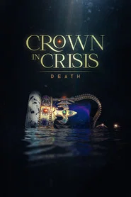 Crown in Crisis: Death