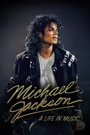Michael Jackson: A Life in Music