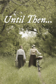 Until Then...