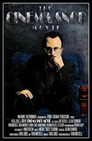 The Cinema Snob Movie