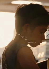 The Pure, The Damned