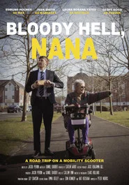 Bloody Hell, Nana