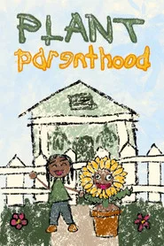 Plant Parenthood