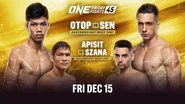 ONE Friday Fights 45: Otop vs. Sen