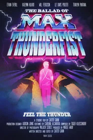 The Ballad of Max Thunderfist