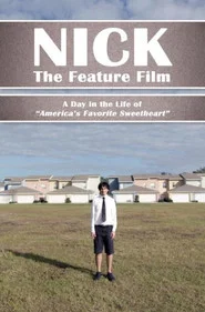 Nick: The Feature Film