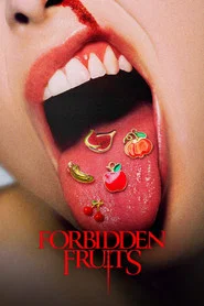 Forbidden Fruits